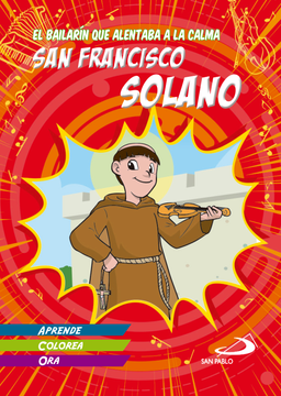 portada SAN FRANCISCO SOLANO - EL BAILARIN QUE ALENTABA A LA CALMA (in Spanish)