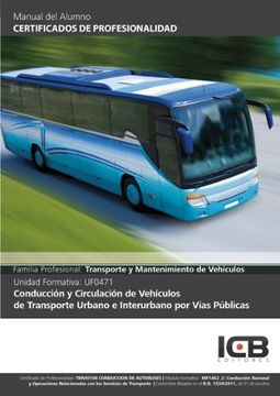 portada Uf0471: Conducción y Circulación de Vehículos de Transporte Urbano e Interurbano por Vías Públicas