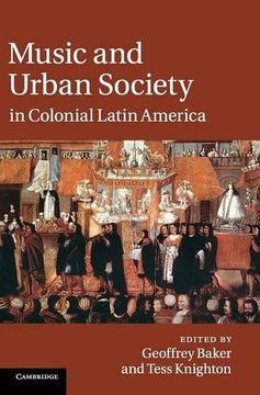 portada Music and Urban Society in Colonial Latin America (en Inglés)