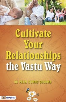 portada Cultivate Your Relationships (en Inglés)