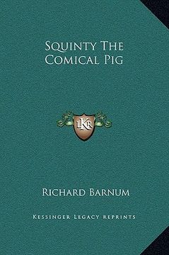 portada squinty the comical pig (en Inglés)