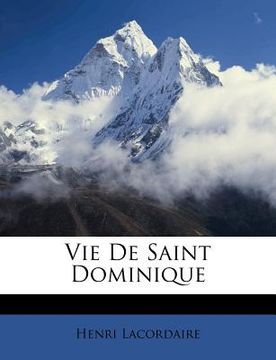 portada Vie De Saint Dominique (en Francés)