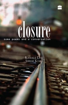 portada Closure - Some Poems and A Conversation (en Inglés)