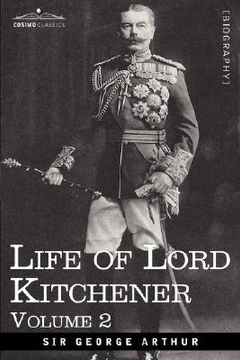 portada life of lord kitchener, volume 2 (en Inglés)
