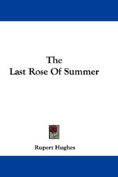 portada the last rose of summer (in English)