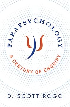 portada Parapsychology: A Century of Enquiry (en Inglés)