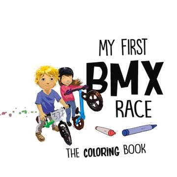 portada My First BMX Race - The Coloring Book: Volume 4 (in English)