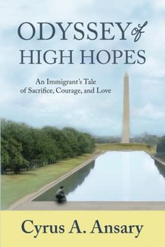 portada Odyssey of High Hopes: An Immigrant’S Tale of Sacrifice, Courage, and Love (en Inglés)
