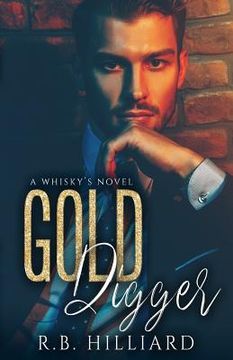 portada Gold Digger: A Whisky's Novel (en Inglés)