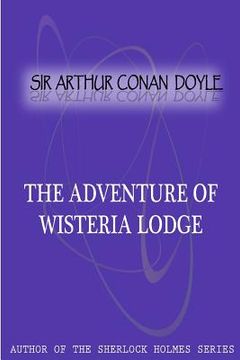 portada The Adventure Of Wisteria Lodge (en Inglés)