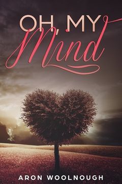 portada Oh, My Mind (en Inglés)