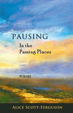 portada Pausing in the Passing Places: Poems (en Inglés)