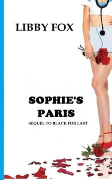 portada Sophie's Paris: Sequel to BLACK FOR LAST (en Inglés)