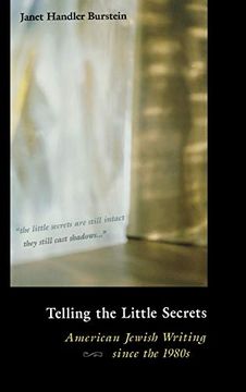 portada Telling the Little Secrets: American Jewish Writing Since the 1980S (en Inglés)