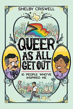 portada Queer as all get Out: 10 People Who'Ve Inspired me (in English)