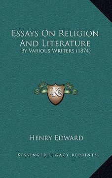 portada essays on religion and literature: by various writers (1874) (en Inglés)
