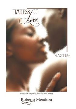 portada Timeless Love: Amorifilia (in English)