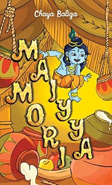 portada Maiyya Mori: A Little Krishna Story (en Inglés)