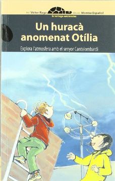 portada Un huracà anomenat Otília (LA TORTUGA SETCIÈNCIES) (in Catalá)
