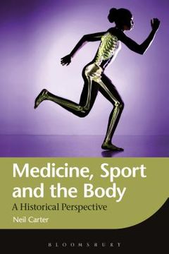 portada Medicine, Sport and the Body: A Historical Perspective (en Inglés)