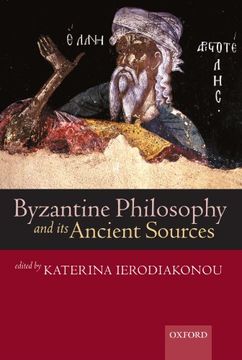 portada Byzantine Philosophy and its Ancient Sources (en Inglés)