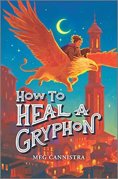 portada How to Heal a Gryphon (a Giada the Healer Novel, 1)