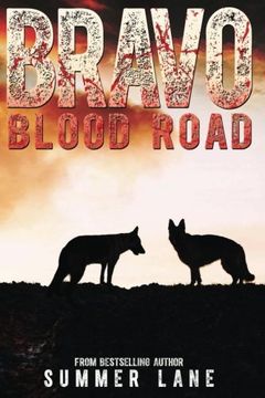 portada Bravo: Blood Road: Volume 2 (Bravo Saga)