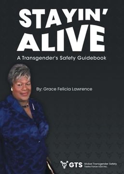 portada Stayin Alive: A Transgender's Safety Guidebook (en Inglés)