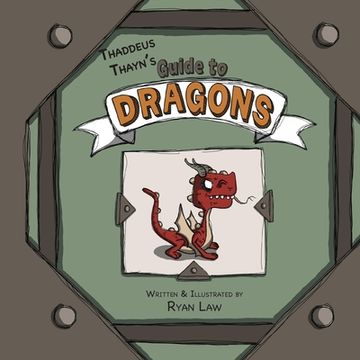 portada Thaddeus Thayn's Guide to Dragons (in English)