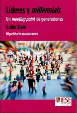 portada Líderes y Millennials. Un Meeting Point de Generaciones (in Spanish)