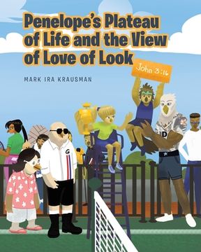 portada Penelope's Plateau of Life and the View of Love of Look (en Inglés)