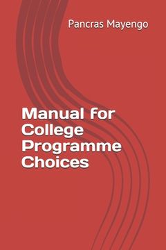 portada Manual for College Programme Choices (en Inglés)