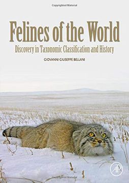 portada Felines of the World: Discoveries in Taxonomic Classification and History (in English)