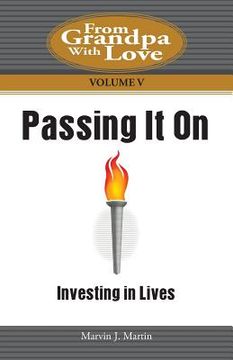 portada Passing It On: Investing In Lives (en Inglés)