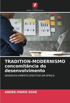 portada Tradition-Modernismo Concomitância do Desenvolvimento: Desenvolvimento Efectivo em África