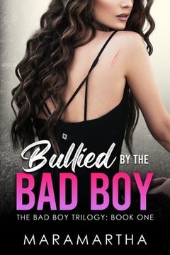 portada Bullied By The Bad Boy (in English)