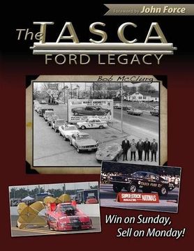 portada The Tasca Ford Legacy: Win on Sunday, Sell on Monday! (in English)