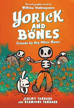 portada Yorick and Bones: Friends by any Other Name