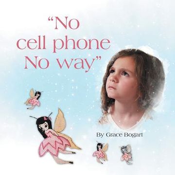 portada "No Cell Phone No Way" (en Inglés)