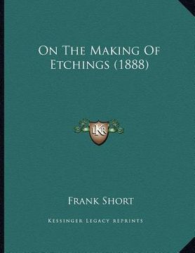 portada on the making of etchings (1888) (en Inglés)