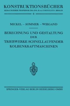 portada Berechnung und Gestaltung der Triebwerke schnellaufender Kolbenkraftmaschinen (Konstruktionsbücher) (German Edition)
