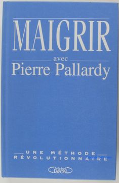portada Maigrir Avec Pierre Pallardy