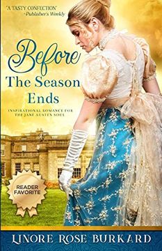 portada Before the Season Ends: A Regency Romance (The Regency Trilogy) (en Inglés)