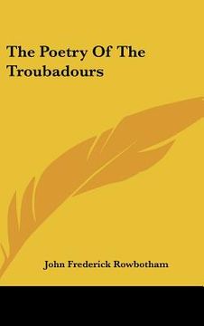 portada the poetry of the troubadours (en Inglés)