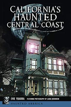 portada California's Haunted Central Coast (Haunted America) (en Inglés)