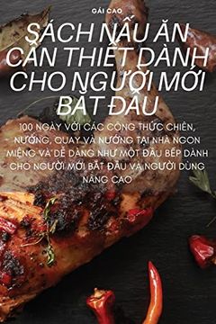 portada Sách nấu ăn cần ThiẾT Dành cho NgưỜI mới bắt đầu (en Vietnamese)