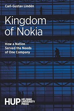 portada Kingdom of Nokia: How a Nation Served the Needs of one Company (en Inglés)
