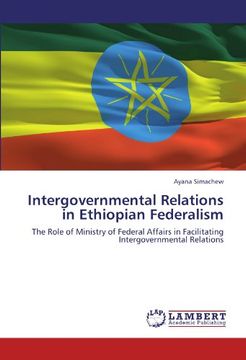 portada intergovernmental relations in ethiopian federalism (in English)