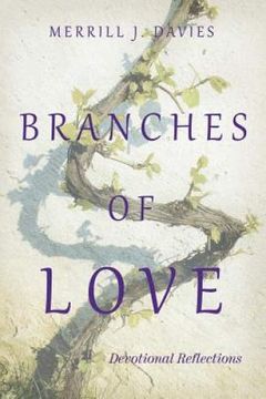 portada Branches of Love: Devotional Reflections (en Inglés)