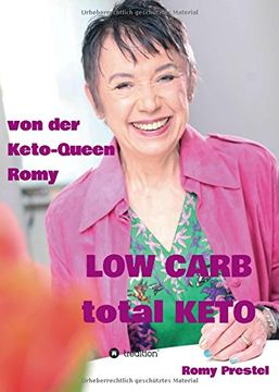 portada Low Carb Total Keto de Romy Prestel(Bod Third Party Titles) (en Alemán)